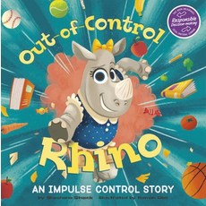 (영문도서) Out-Of-Control Rhino: An Impulse Control Story Hardcover, Picture Window Books, English, 9781663984883