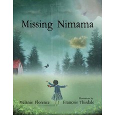 Missing Nimama Hardcover, Clockwise Press, English, 9780993935145