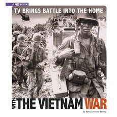 TV Brings Battle Into the Home with the Vietnam War: 4D an Augmented Reading Experience Hardcover, Compass Point Books