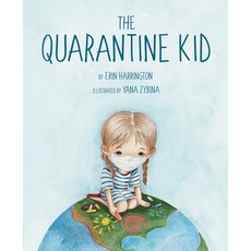 The Quarantine Kid Hardcover, Mascot Books, English, 9781645436669