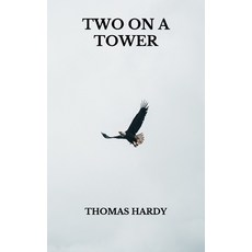 Two on a Tower Paperback, Independently Published, English, 9798739496287