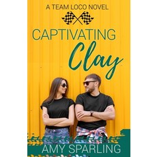 Captivating Clay Paperback, Independently Published