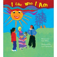 (영문도서) I Like Who I Am Paperback, Theytus Books, English, 9781894778633