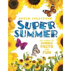 Super Summer: All Kinds of Summer Facts and Fun Hardcover, Henry Holt & Company
