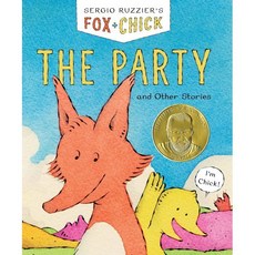 Fox & Chick: The Party: And Other Stories : And Other Stories, Chronicle Books, Ruzzier, Sergio, 9781452180779