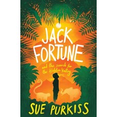 (영문도서) Jack Fortune: And the Search for the Hidden Valley Paperback, Alma Books, English, 9781846884283