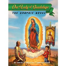 Our Lady of Guadalupe: The Graphic Novel Hardcover, Tan Books, English, 9781505113310