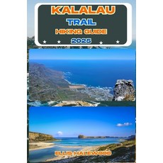 (外文書)Kalalau Trail Hiking Guide 2025 Paperback, Independently Published, English