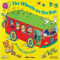 The Wheels on the Bus, Childs Play Intl Ltd