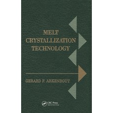 (영문도서) Melt Crystallization Technology Hardcover, CRC Press, English, 9781566761819