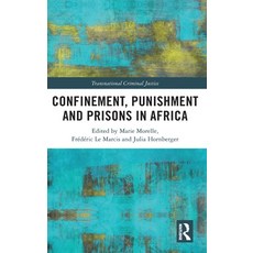 (영문도서) Confinement Punishment and Prisons in Africa Hardcover, Routledge, English, 9780367444082