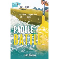 (영문도서) Paddle Battle Library Binding, Lorimer Children & Teens, English, 9781459416253