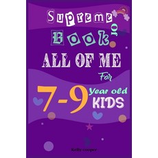 Supreme of book ALL OF ME for 7-9 year old kids Paperback, Independently Published, English, 9798583552245