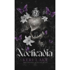 (영문도서) Nocticadia: A Dark Academia Gothic Romance Hardcover, Keri Lake Author, English, 9798218198596