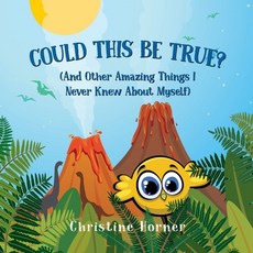 Could This Be True?: And Other Amazing Things I Never Knew About Myself Paperback, Yugen Press, English, 9781941351376