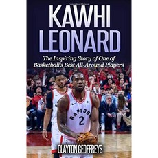 Kawhi Leonard : 농구 최고의 만능 선수 중 한 명에 대한 감동적인 이야기, 단일옵션