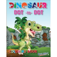 Dinosaur Dot To Dot Coloring Book For Kids: Dinosaur Alphabet Dot To Dot Coloring Pages that Great f... Paperback, Independently Published, English, 9798571525077