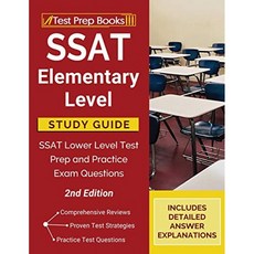 SSAT 초등학교 수준 학습 가이드 : SSAT 하위 수준 시험 준비 및 연습 시험 문제 [2 판], 단일옵션