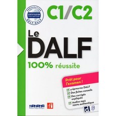 Le DALF C1/C2 100% réussite – édition 2017 – Livre + didierfle.app, Le DALF C1/C2 100% réussite .., Lucile Chapiro, Dorothee Dup.., Didier - damoilsl