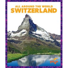 [AR 퀴즈 지원도서 2점대] All Around The World: Switzerland