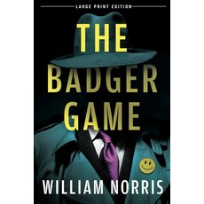 The Badger Game Paperback, Camcat Books