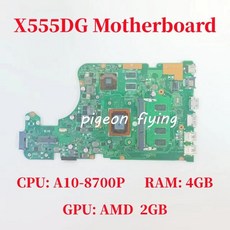 ASUS X555DG 노트북용 메인보드 CPU A10-8700P AMD 2GB RAM 4GB 100% 테스트 OK, 한개옵션0