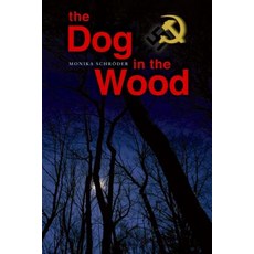 The Dog in the Wood Paperback, Boyds Mills Press