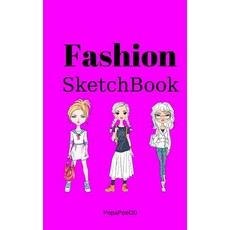 Fashion SketchBook: : Sketch Journal with Silhouette Templates for Girls and Teens -Hardcover -124 p... Hardcover, Popappel20, English, 9781716197758