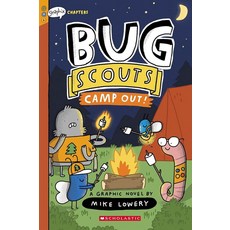 Bug Scouts #2: Camp Out!:A Graphix Chapters Book