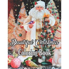 Beautiful Christmas Coloring Book: An Adult Coloring Book with Fun Easy and Relaxing Designs Featu... Paperback, Independently Published, English, 9798695712803