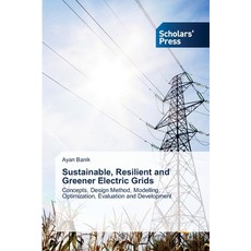 (영문도서) Sustainable Resilient and Greener Electric Grids Paperback, Scholars Press, English, 9786138927532