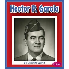 Hector P. Garcia Hardcover, Capstone Press