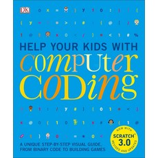Help Your Kids with Computer Coding:A Unique Step-By-Step Visual Guide from Binary Code to Bui..., DK Publishing (Dorling Kindersley)