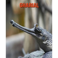 Gharial: Fun Facts & Cool Pictures Paperback, Independently Published, English, 9798564309691
