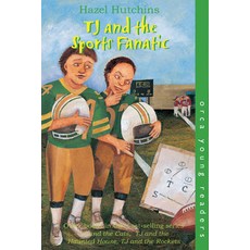(영문도서) Tj and the Sports Fanatic Paperback, Orca Book Publishers, English, 9781551434612