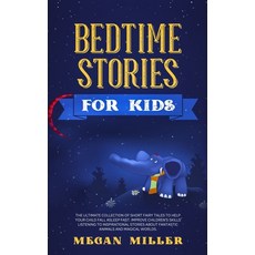 Bedtime Stories for Kids: The Ultimate Collection of Short Fairy Tales to Help Your Child Fall Aslee... Hardcover, Double M International Ltd, English, 9781914089824