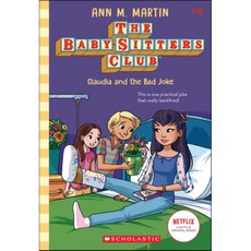 The Baby-sitters Club 19 : Claudia and the Bad Joke, Scholastic Inc.