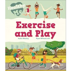 (영문도서) Healthy Me: Exercise and Play Paperback, Wayland, English, 9781526304933