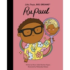 Rupaul:, Rupaul, Sanchez Vegara, Maria Isabel.., Frances Lincoln Ltd