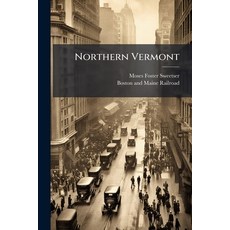 (外文書)Northern Vermont Paperback, Hutson Street Press, English