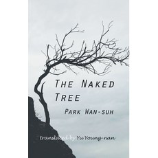 The Naked Tree Paperback, Cornell East Asia Series, English, 9781885445834