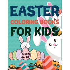 Easter Coloring Book: Coloring Books for Kids Ages 4-8 (Coloring