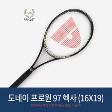 도네이 프로원 97 헥사 (16x19/305g) /테니스라켓 - 선수급 투어용 모델, 스마트 125, 배송메세지 기재 (남자/여자적정)