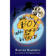 (영문도서) The Boy Who Biked the World 1: On the Road to Africa Paperback, Eye Books, English, 9781903070758