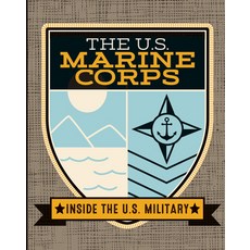 (영문도서) The U.S. Marine Corps Paperback, Rosen Publishing Group