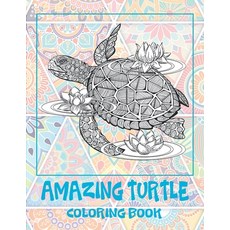Amazing Turtle - Coloring Book Paperback, Independently Published