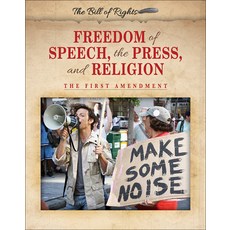 (영문도서) Freedom of Speech the Press and Religion Hardcover, Turtleback, English, 9781690387756