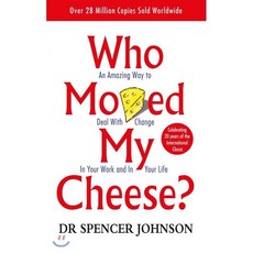 Who Moved My Cheese?:An Amazing Way to Deal with Change in Your Work and in Your Life, Vermillion, Who Moved My Cheese?