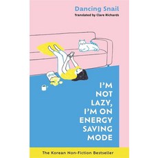 I'm Not Lazy I'm on Energy Saving Mode:The Korean Non-Fiction Bestseller, Bonnier Books Ltd