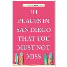 (外文書)111 Places in San Diego That You Must Not Miss Paperback, Emons Verlag Gmbh, English
